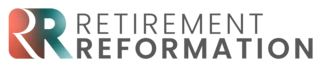 Retirement Reformation